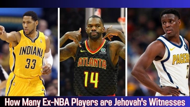 How Many Ex-NBA Players are Jehovah's Witnesses? 1 How Many Ex-NBA Players are Jehovah's Witnesses