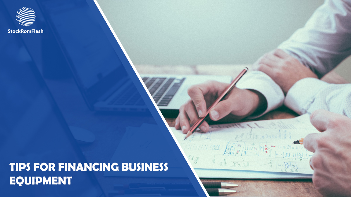Tips for Financing Business Equipment 3 Financing business equipment