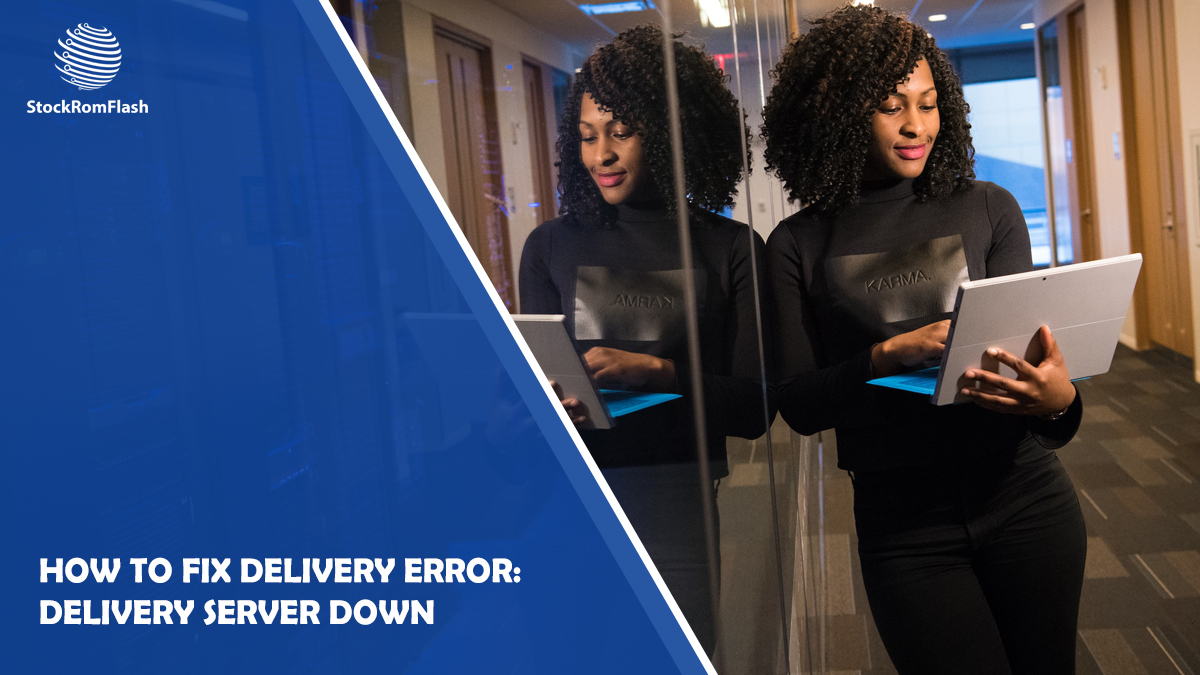 How to Fix Delivery Error Delivery Server Down