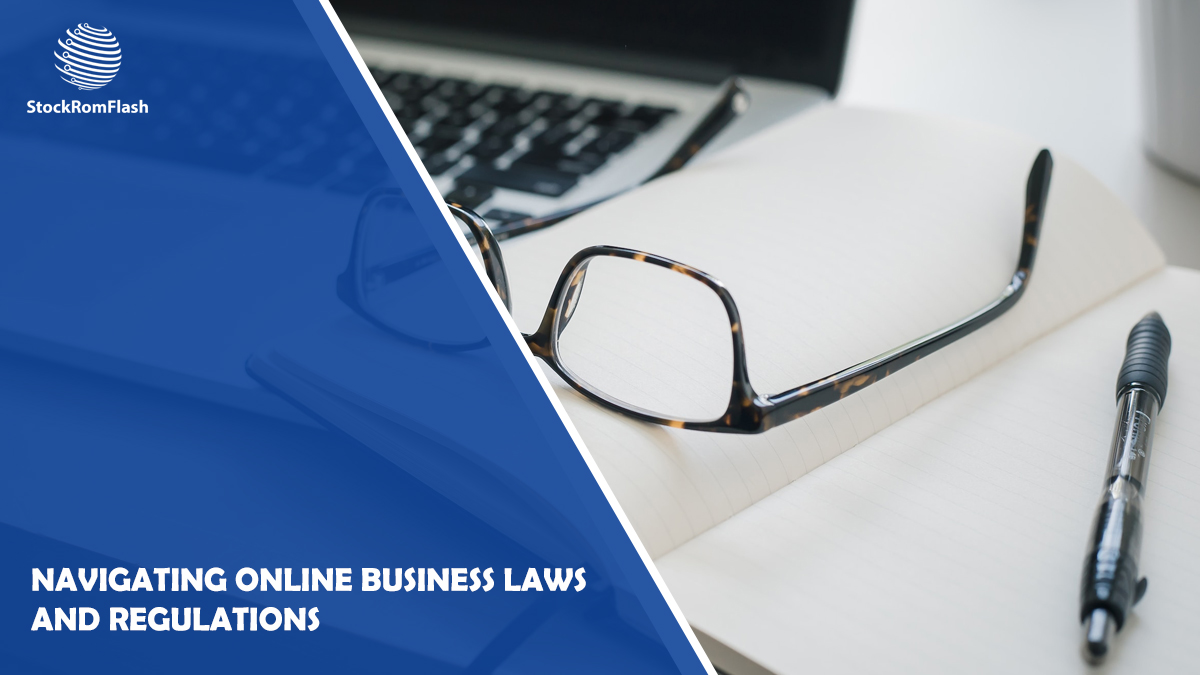 Navigating Online Business Laws and Regulations