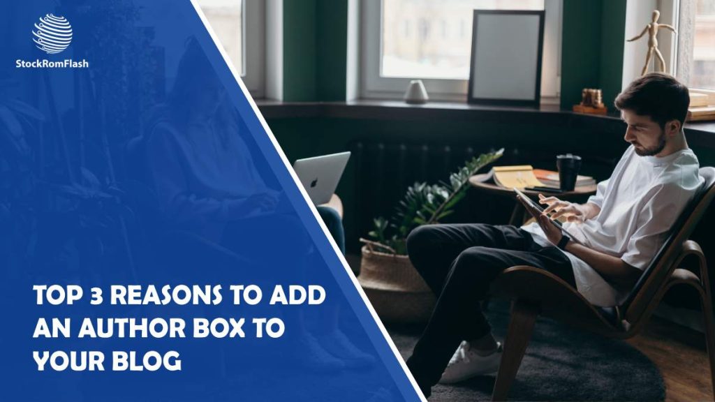 top 3 reasons to add an author box to your blog