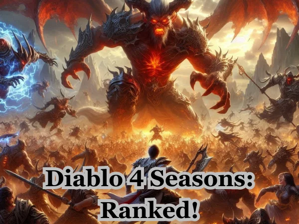 Diablo 4 Seasons: Ranked!