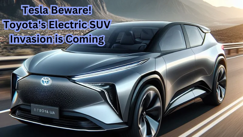 Tesla Beware! Toyota's Electric SUV Invasion is Coming