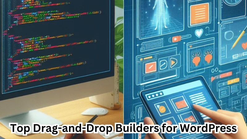 Top Drag-and-Drop Builders for WordPress