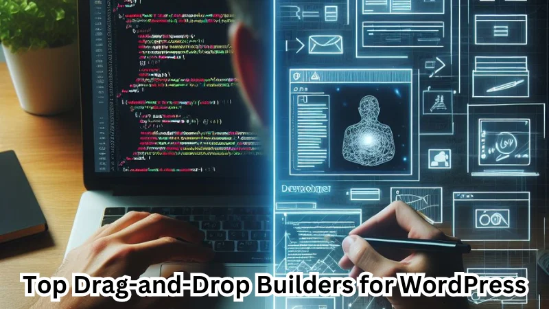 Top Drag-and-Drop Builders for WordPress